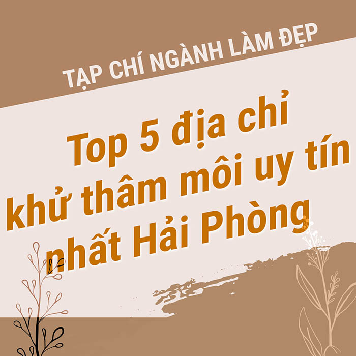 top 5 địa chỉ khử thâm môi uy tín tại Hải Phòng