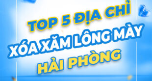 top 4 địa chỉ xóa xăm lông mày laser tốt nhất hải phòng